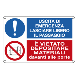 Cartello alluminio 30x20cm 'uscita di emergenza.../vietato depositare...'