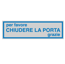 Targhetta adesiva 165x50mm chiudere la porta