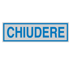 Targhetta adesiva 165x50mm chiudere